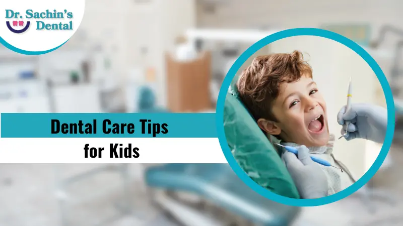 dental care tips for kids