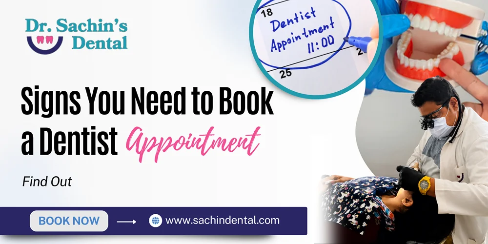 When to Book a Dentist Appointment